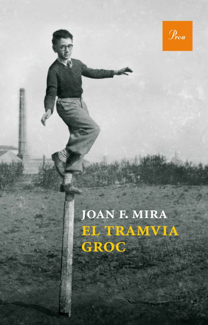 Portada del libro de Joan Francesc Mira, 'El tramvia groc'.