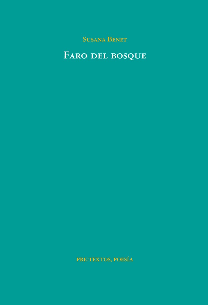 Portada de Faro del bosque, de Susana Benet. Editorial Pre-Textos.