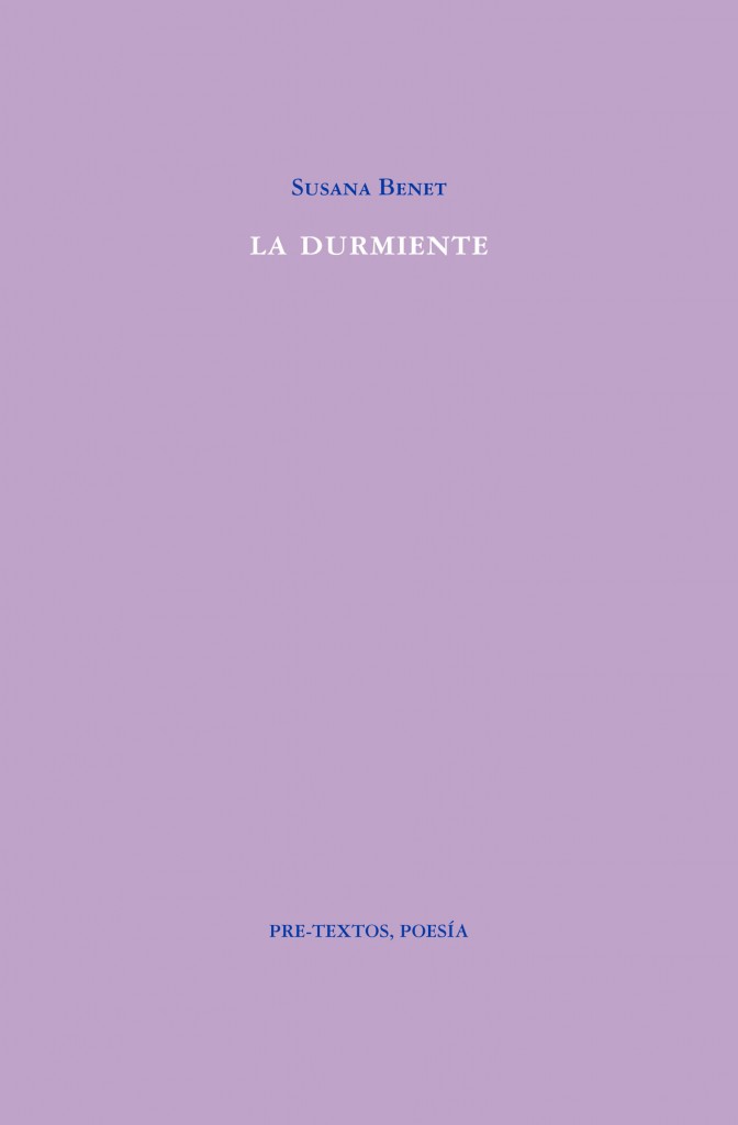 Portada de 'La durmiente', de Susana Benet. Editorial Pre-Textos.