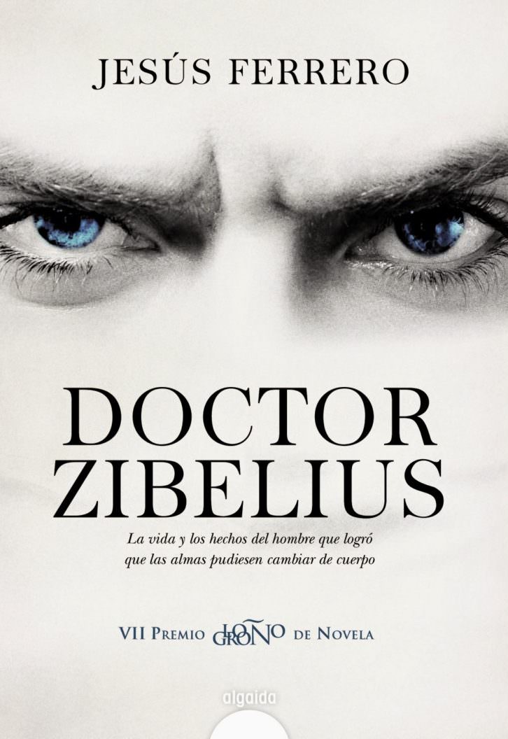 Portada de 'Doctor Zibelius', de Jesús Ferrero. Editorial Algaida.