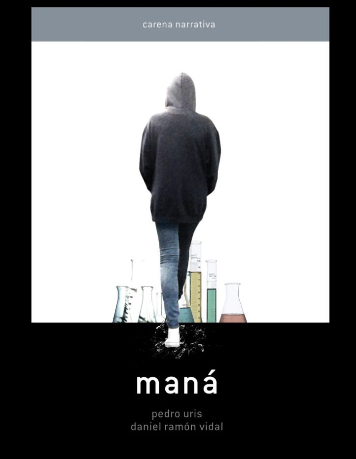 Portada de la novela 'Maná', de Daniel Ramón y Pedro Uris. Editorial Carena.