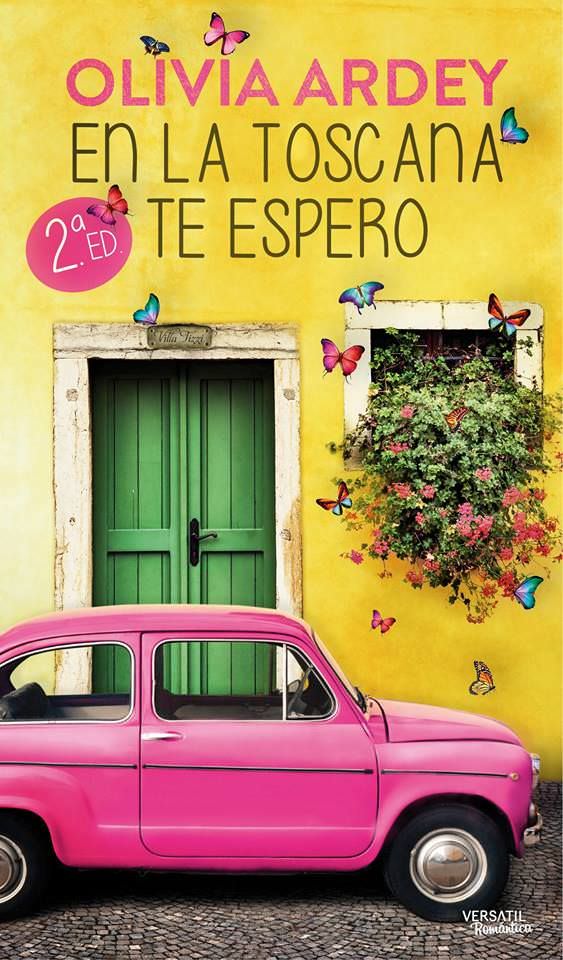 Portada del libro 'En la Toscana te espero', de Olivia Ardey.