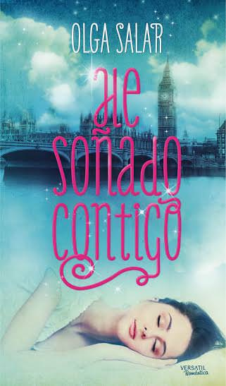 Portada del libro 'He soñado contigo', de Olga Salar.