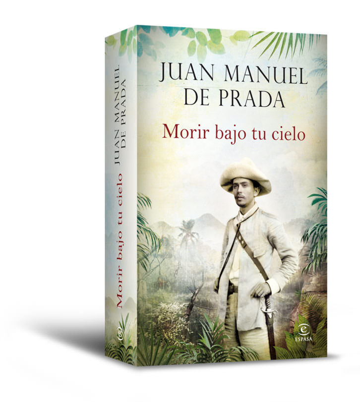 Portada de la novela de Juan Manuel de Prada, Morir bajo tu cielo. Editorial Espasa.