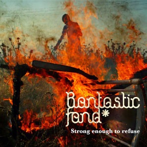 36 - BANTASTIC FAND - Strong enough to