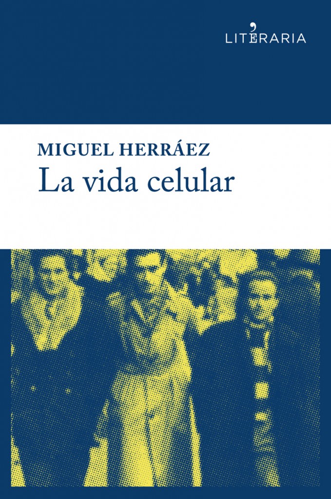 Portada de La vida celular, de Miguel Herráez, Alrevés, 2014.