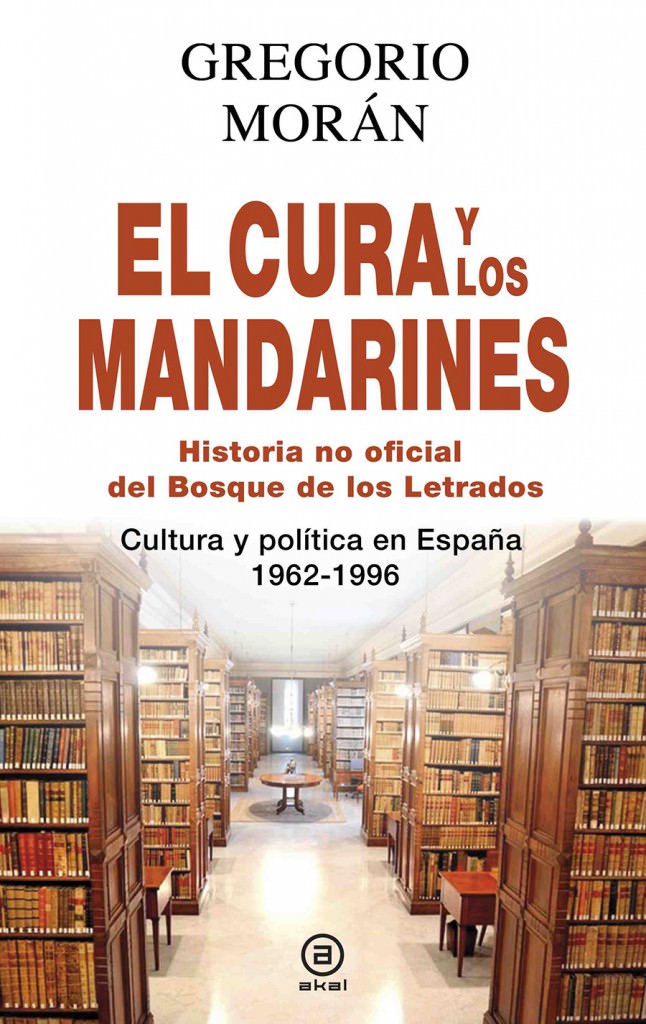 Portada de 'El cura y los mandarines', de Gregorio Morán. Editorial Akal.