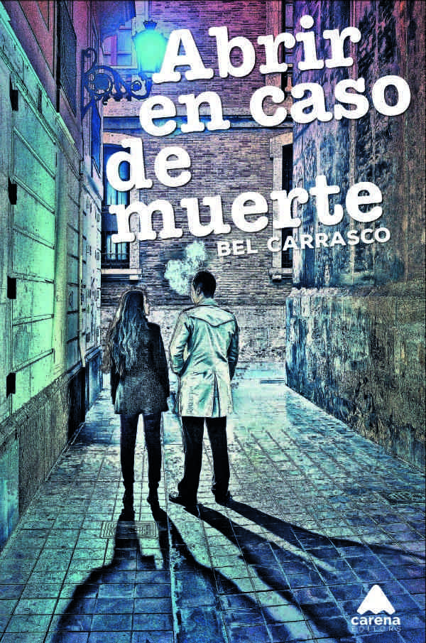 Portada de 'Abrir en caso de muerte', de Bel Carrasco. Carena Editors.