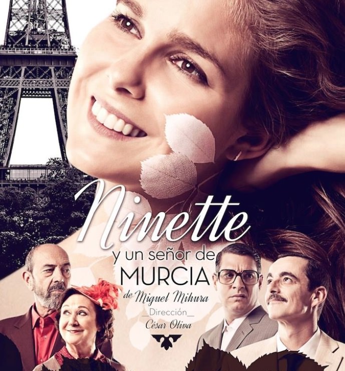 Cartel de Ninette y un señor de Murcia. Imagen cortesía de Teatro Talía. 