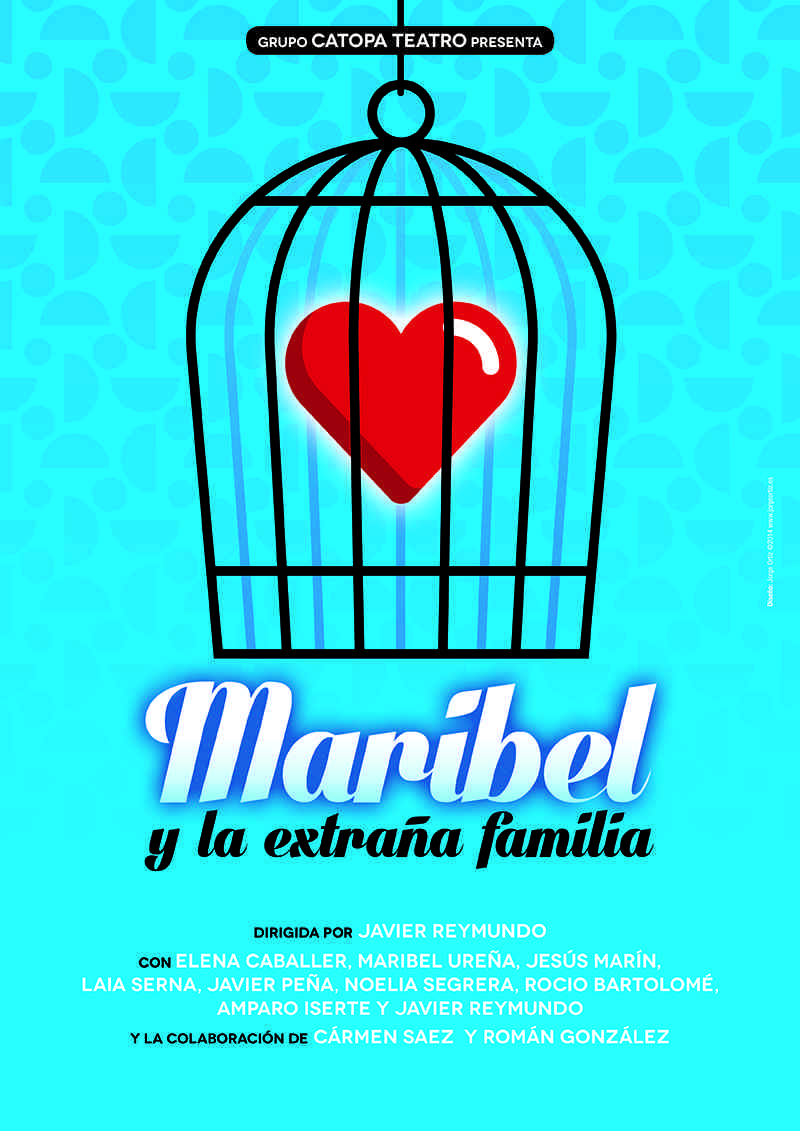 Cartel de Maribel y la extraña familia, de Catopa Teatro. Imagen cortesía de Sala Carolina. 