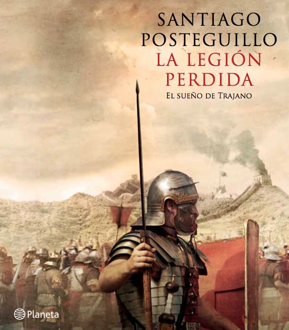 Detalle de la portada del libro 'La legión perdida', de Santiago Posteguillo. Editorial Planeta. 