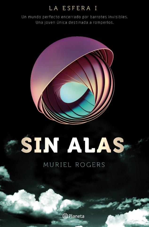 Cubierta de 'Sin alas', de Muriel Rogers. Editorial Planeta. 