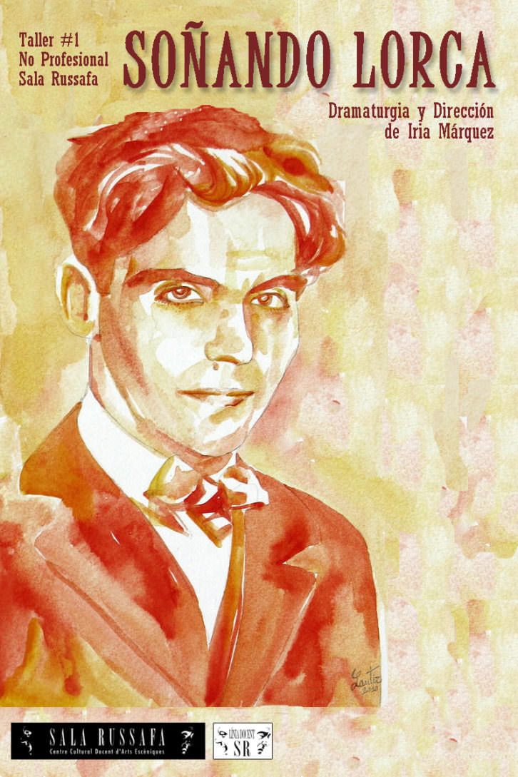 Cartel de 'Soñando Lorca', de Iria Márquez. Imagen cortesía de Sala Russafa.