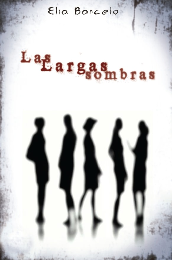 Cubierta de 'Las largas sombras', de Elia Barceló. 