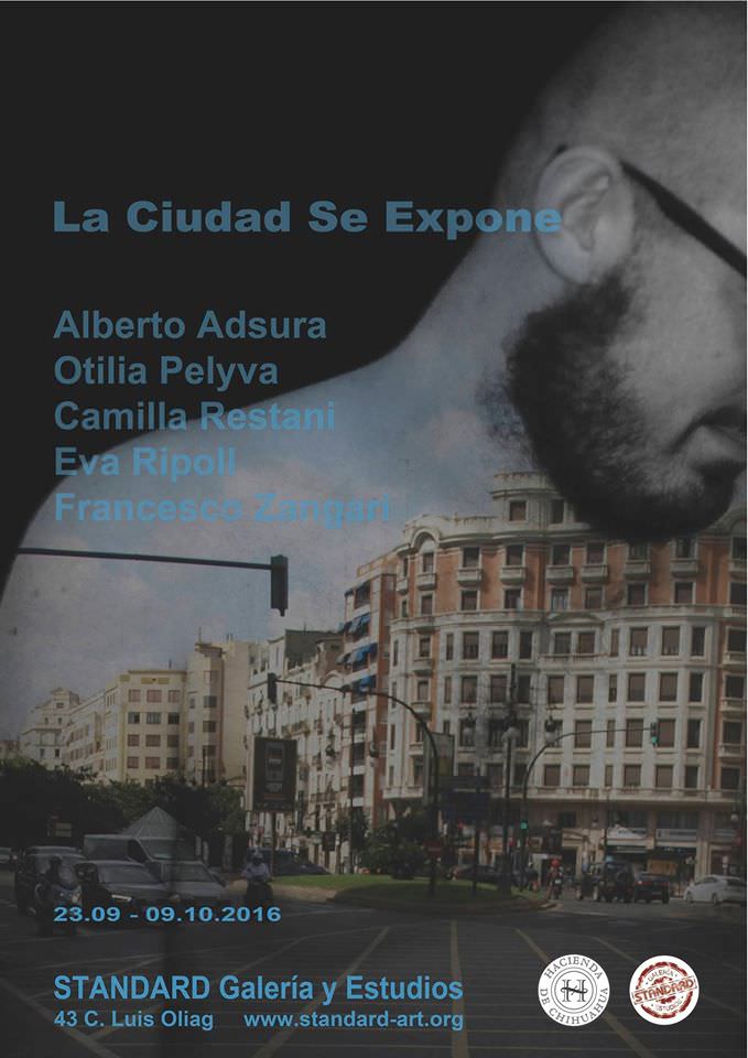 Cartel de la exposición 'La ciudad se expone' en Standard Galería y Estudios.