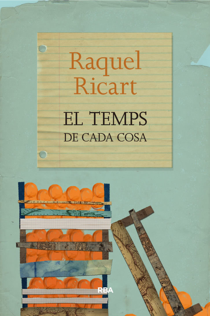 El temps de cada cosa, de Raquel Ricart. 