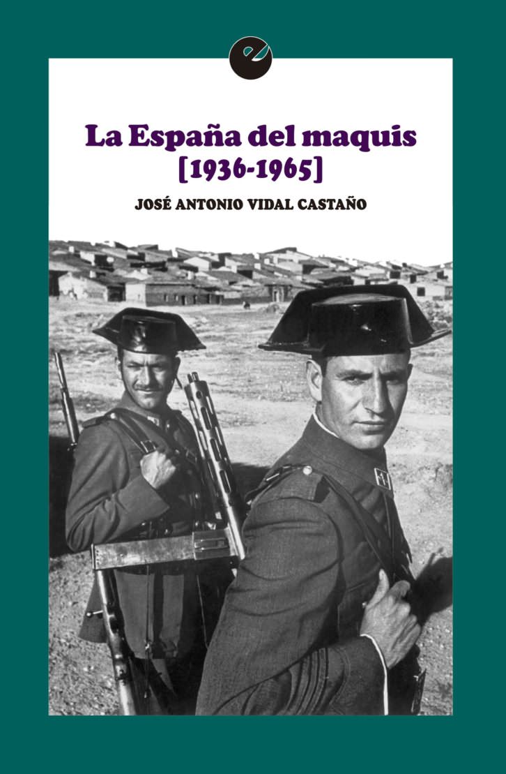 Portada de 'La España del maquis'.