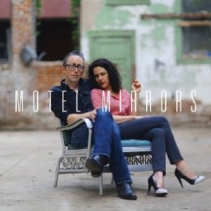 (2013) Motel Mirrors