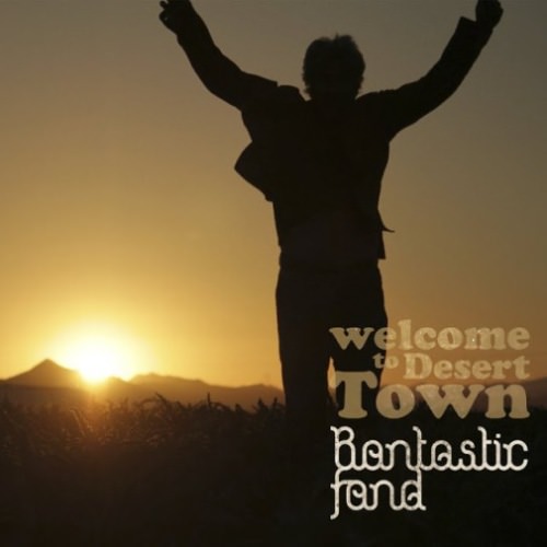 19 - Bantastic Fand- Welcome to desert town