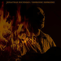 28. jonathan-richman-ishkode-1