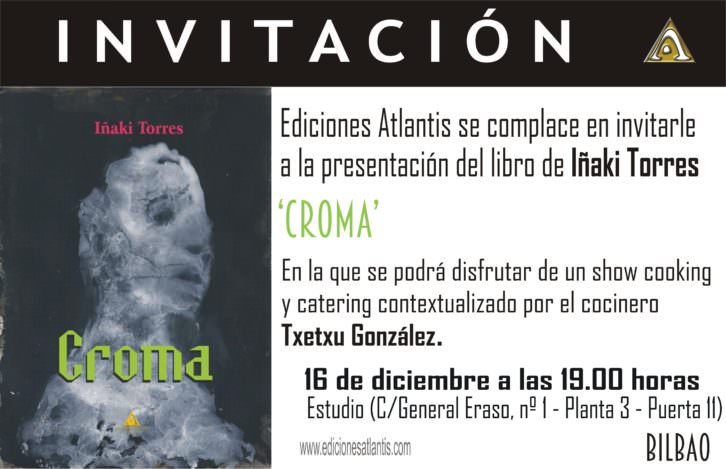 Presentación de Croma, de Iñaki Torres. Ediciones Atlantis.