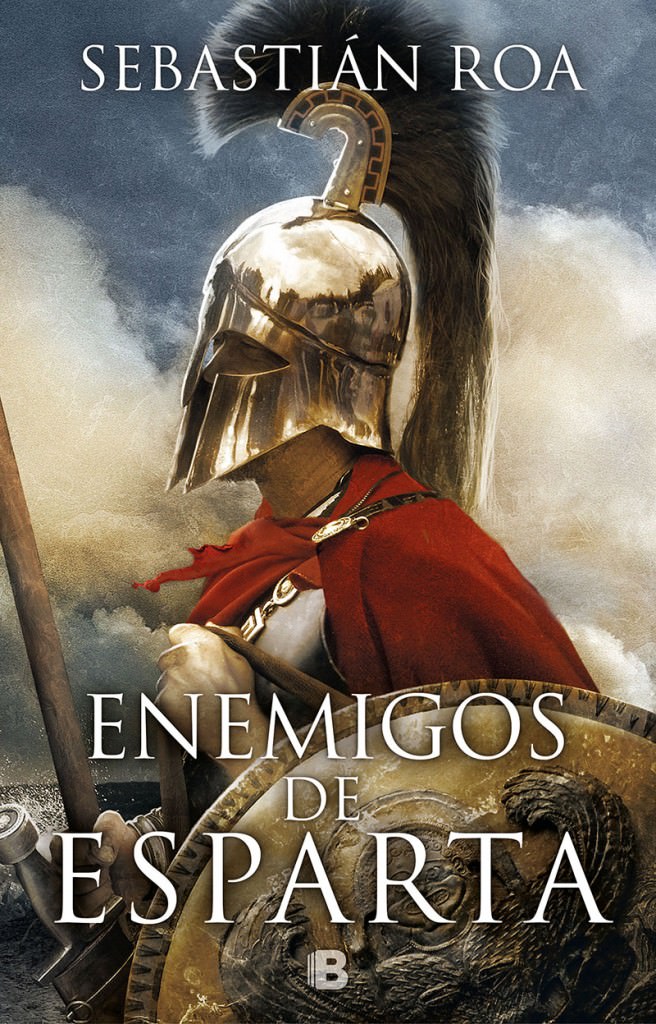 Portada de 'Enemigos de Esparta' (Ediciones B), de Sebastián Roa.