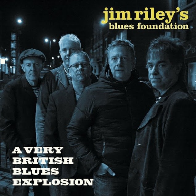 jim-riley's-blues-foundation-a-very-british-blues-explosion-1