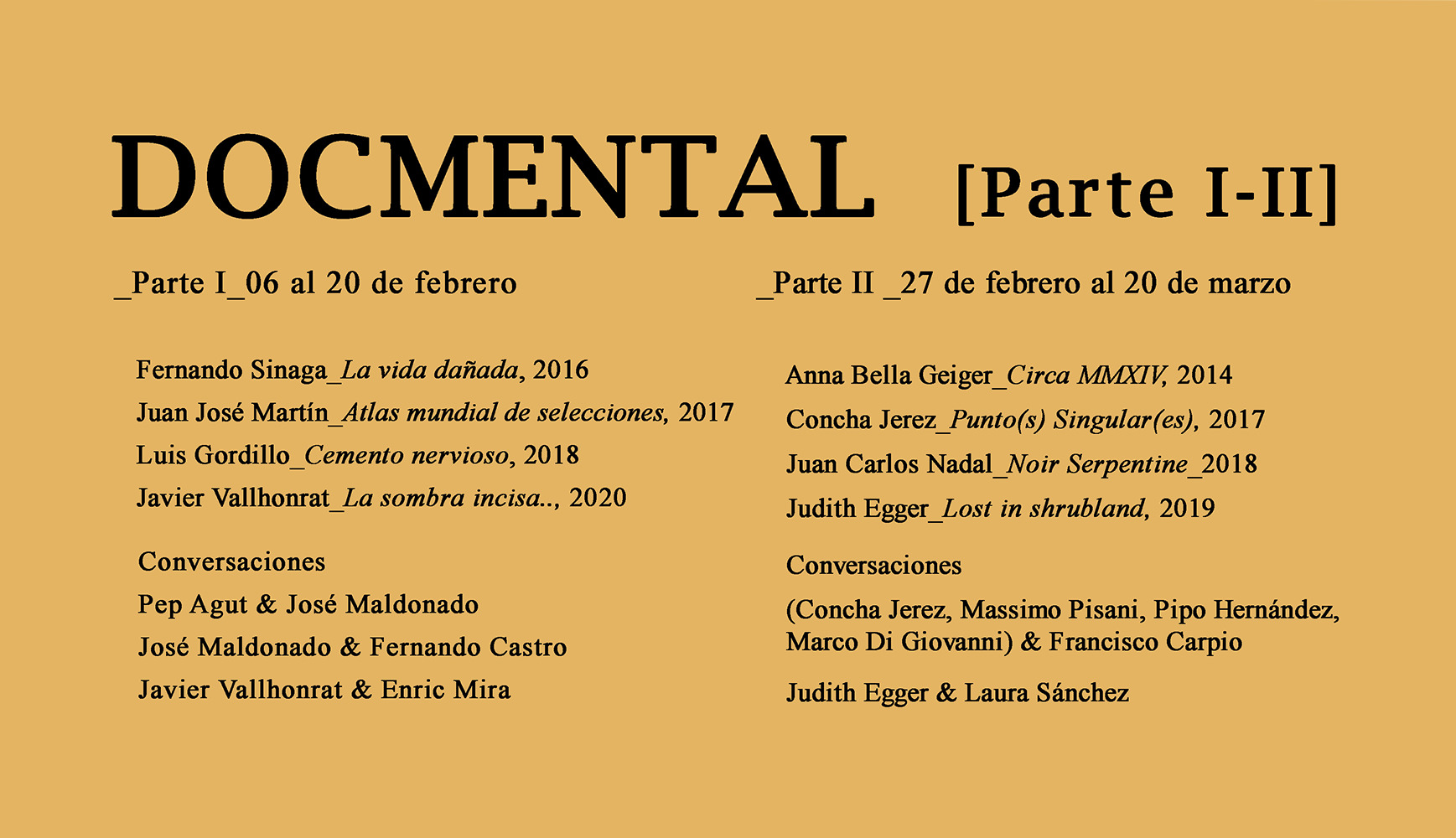 Docmental, Aural Galería