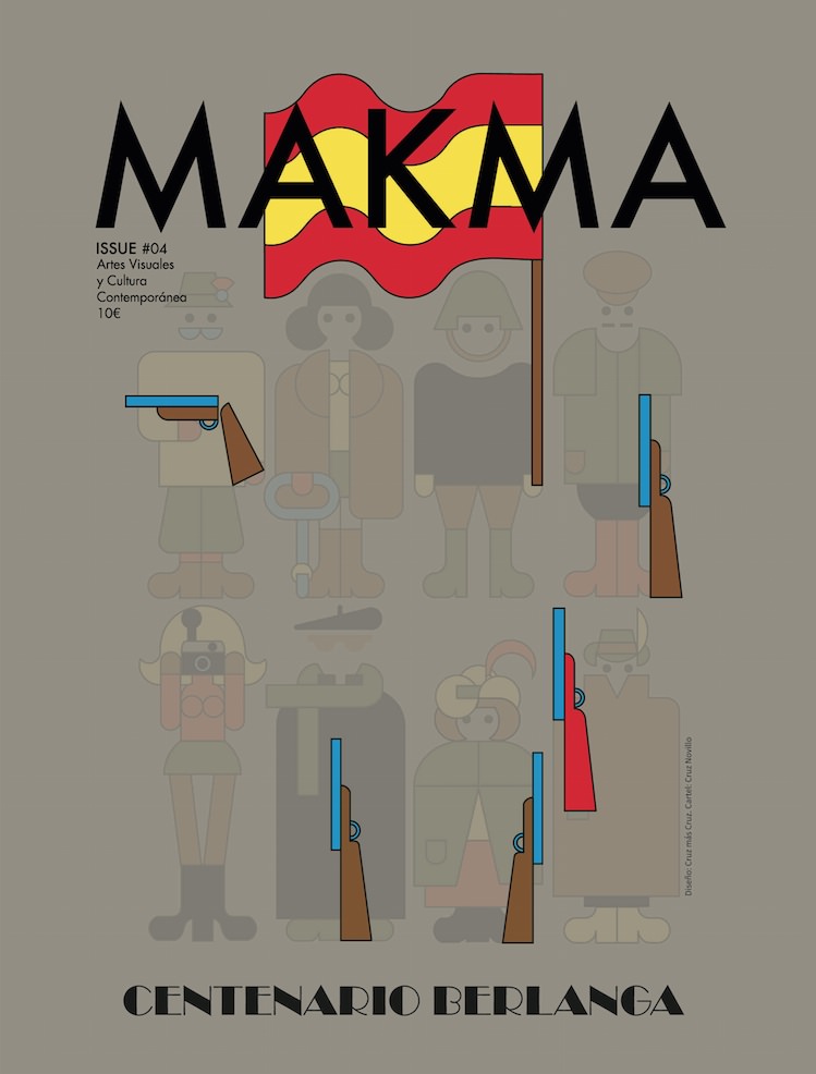 MAKMA ISSUE #03 |Centenario Berlanga. Diseño de portada: Cruz más Cruz. Cartel: Cruz Novillo.