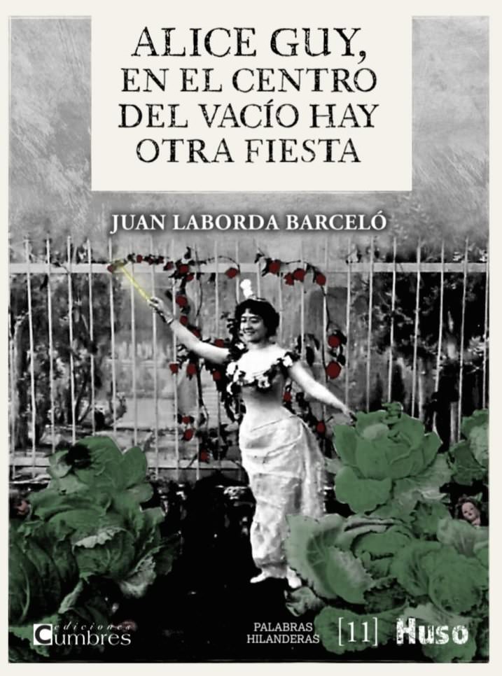 Juan Laborda Barceló. Alice Guy