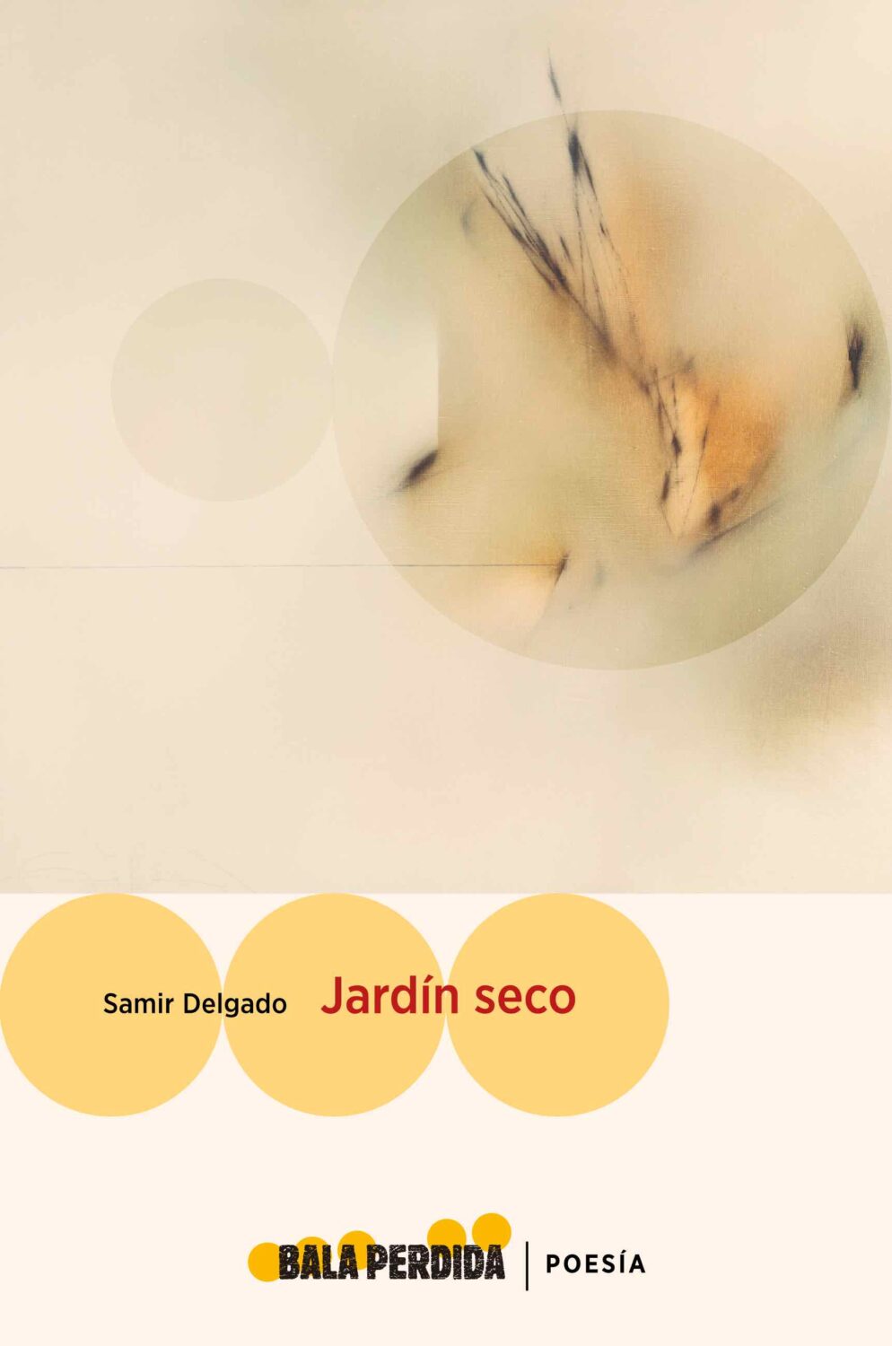 Jardín Seco. Samir Delgado