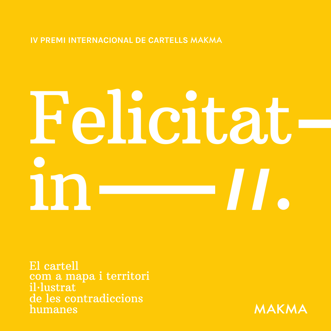 IV PREMIO, CARTELES, MAKMA, FELICIDAD