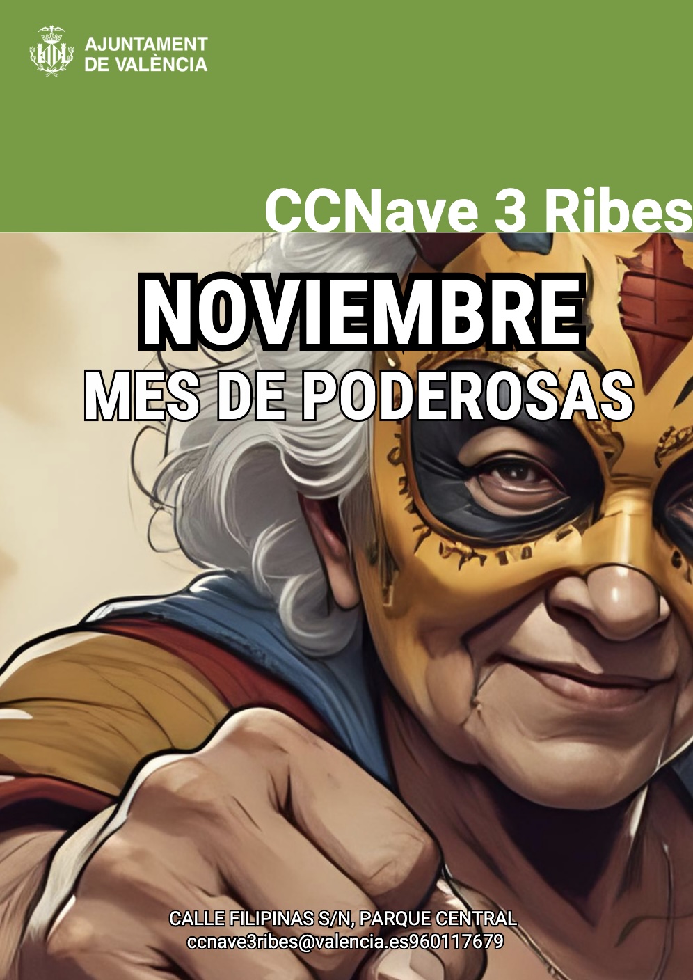 Centro Cultural Nave 3 Ribes. Mes de poderosas