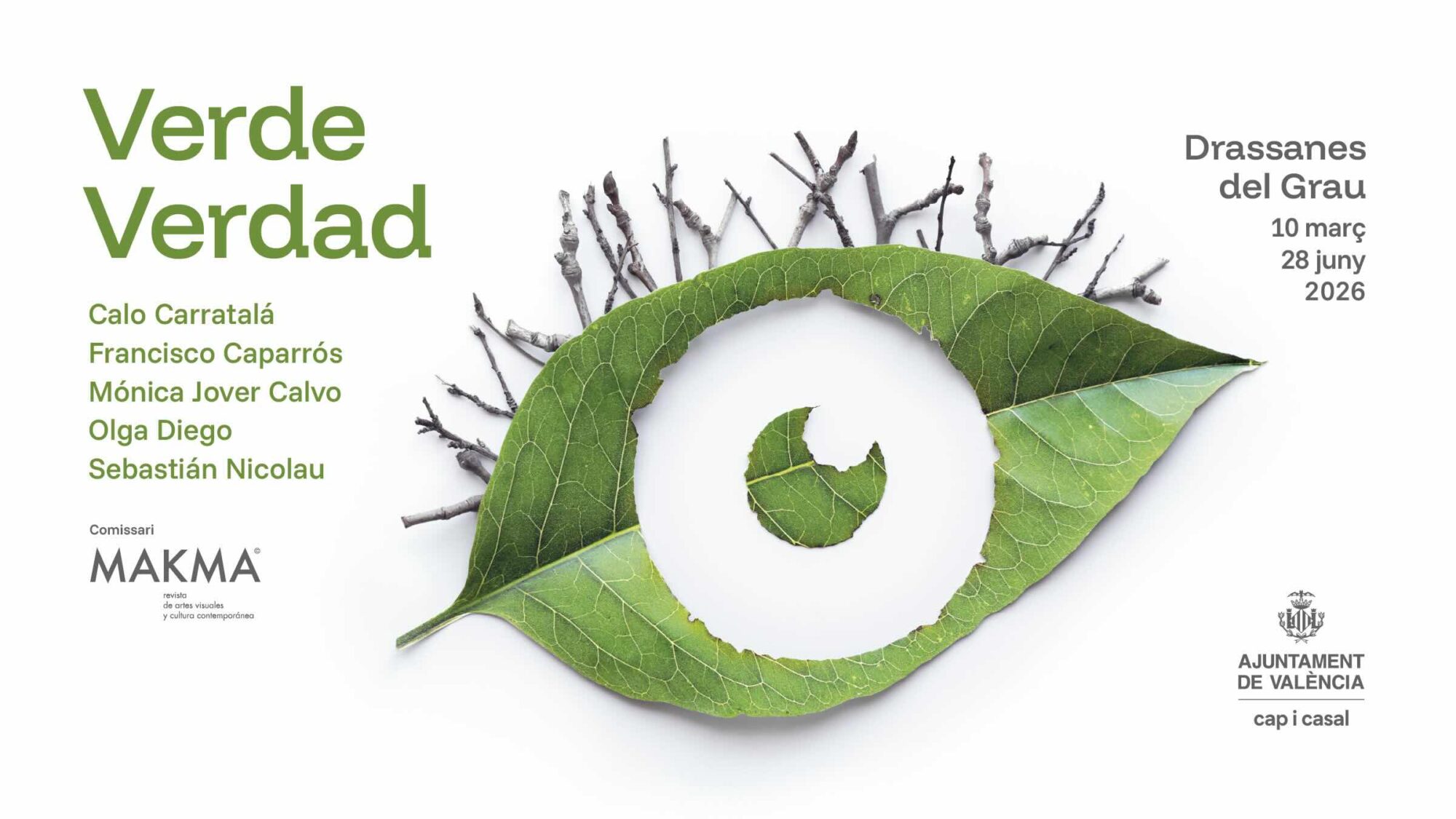 VerdeVerdad. MAKMA. Atarazanas del Grao