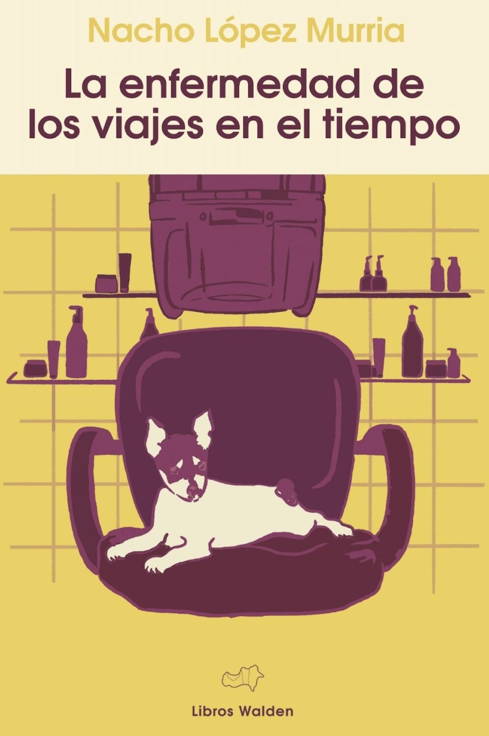 La enfermedad de los viajes en el tiempo', de Nacho López Murria