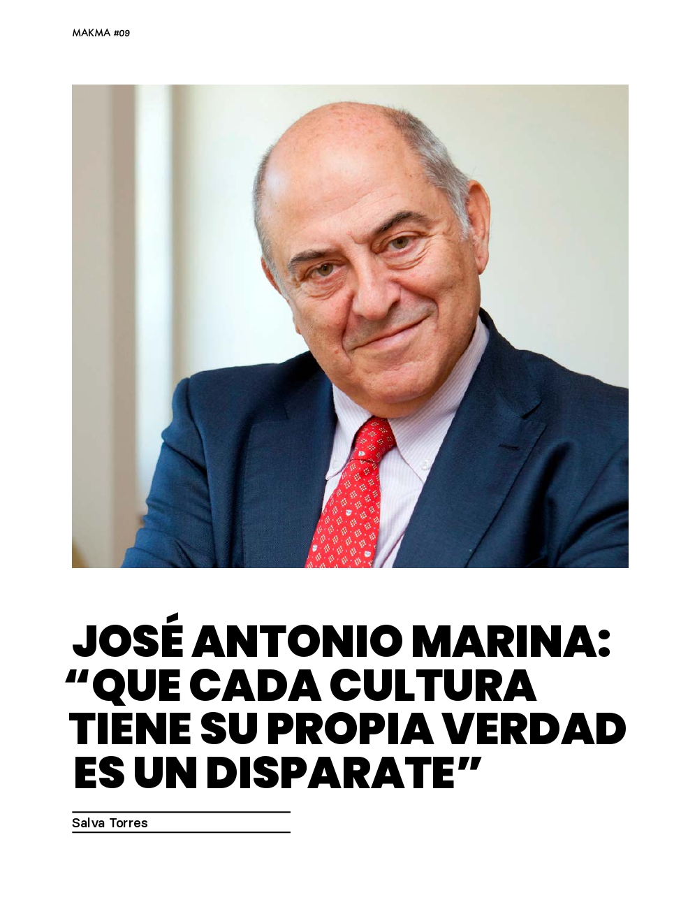MAKMA ISSUE #09 | ‘La cultura como necesidad’. José Antonio Marina