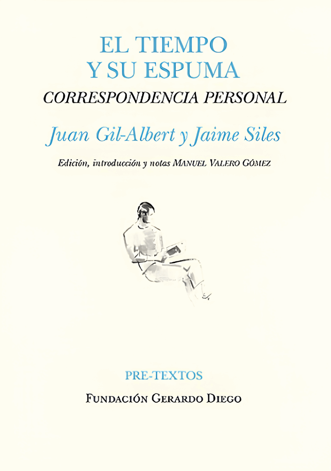 El tiempo y sus espuma. Jaime Siles