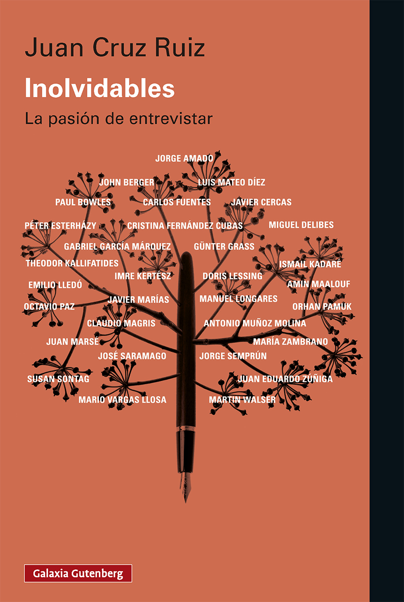 'Inolvidables. La pasión de entrevistar', de Juan Cruz Ruiz
Galaxia Gutemberg