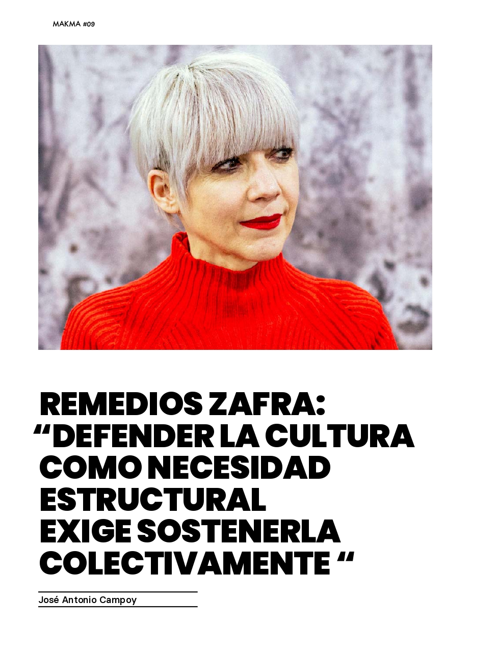 Página interior de la entrevista a Remedios Zafra publicada en MAKMA ISSUE #09 | ‘La cultura como necesidad’.